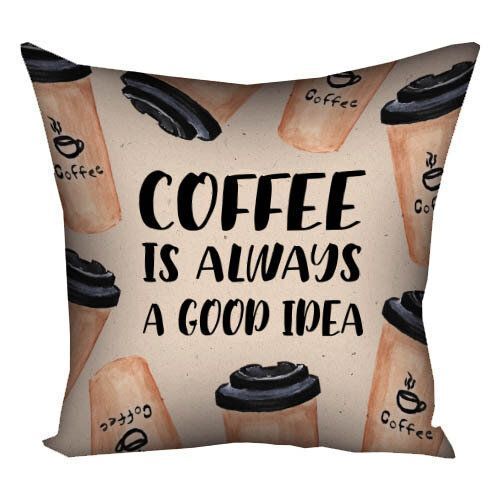Декоративна наволочка з габардину з кавовим написом &laquo;Coffee is always a good idea&raquo;, 50&times;50 см 5N_COF006 фото