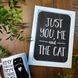 Постер у рамці A3 з написом &laquo;Just you, me and the cat&raquo;, 30&times;42 см WMT3_21L013_WH фото 1