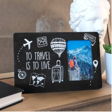 Рамка для фото  To travel is to live